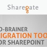 Sharegate: A Sharepoint Migration Tool for No Brainers 