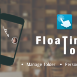 Floating Touch: Manage Apps And Folders Beautifully On Android